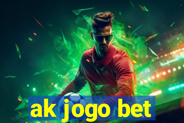 ak jogo bet